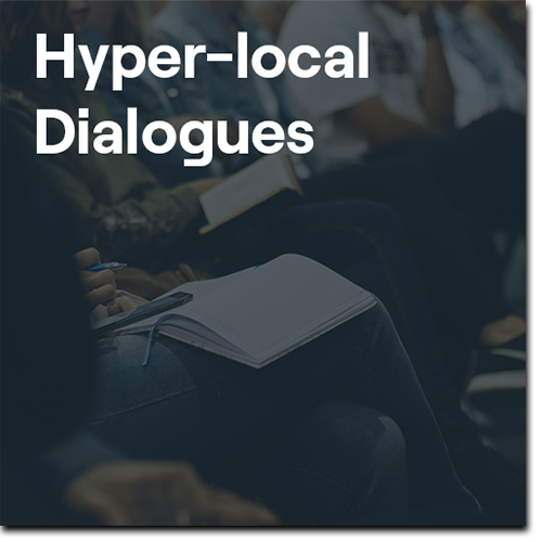 Hyper-Local Dialogues-2